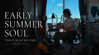 Download lagu Early Summer Soul | Tokyo Blue Sky R&B Vol.13 - JOHN LEGEND, CRAIG DAVID, ZHANE, MJ & more mp3