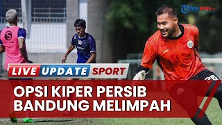 Jelang Persib vs Persija di Liga 1 2022/2023: Teja Pulih Cedera, Opsi Kiper Persib Bandung Melimpah