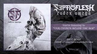 Septicflesh - Our Church below the Sea