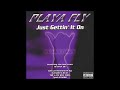 Playa Fly Just Gettin It On Full Album 1999