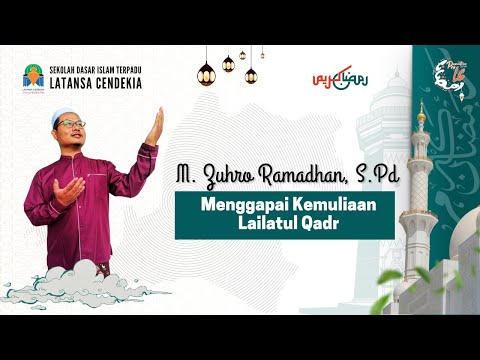 Menggapai Kemuliaan Lailatul Qadr
