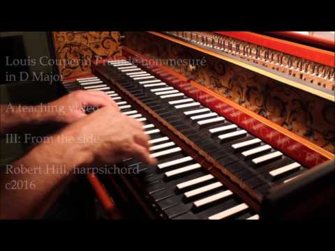 Louis Couperin: Prélude non mesuré in D Major.  Robert Hill, harpsichord