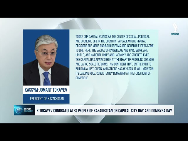 President Tokayev congratulates people of Kazakhstan on Capital City Day and Dombyra Day