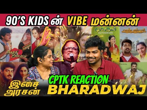 The OG Music director of 90s 🎶🔥Isai Arasan Bharadwaj ❤️ REACTI﻿ON | CPTK | இசை அரசன் பரத்வாஜ் 🎸