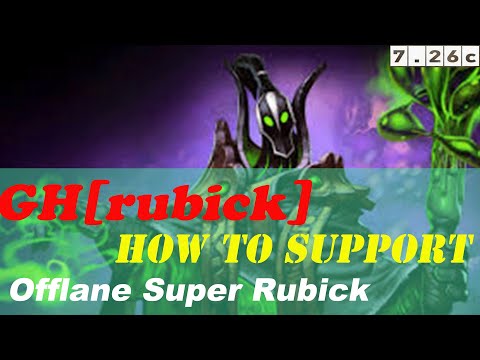 GH[RUBICK] How To Support  Like A Master | Offlane Super Rubick | Immortal Pro Gameplay - Dota 2