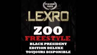LEXRO - ZOO (Fresstyle)