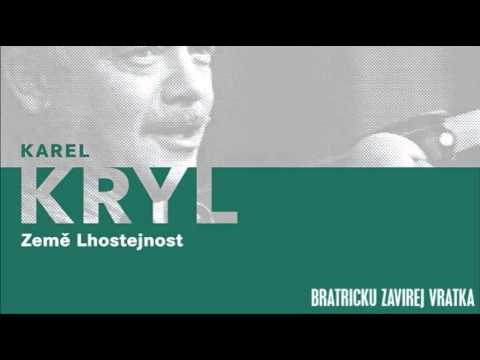 Karel Kryl - Bratricku zavirej vratka