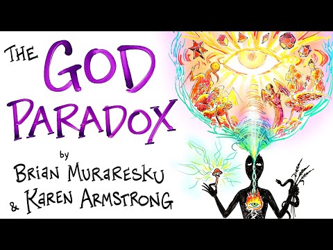 The GOD PARADOX - Brian Muraresku & Karen Armstrong