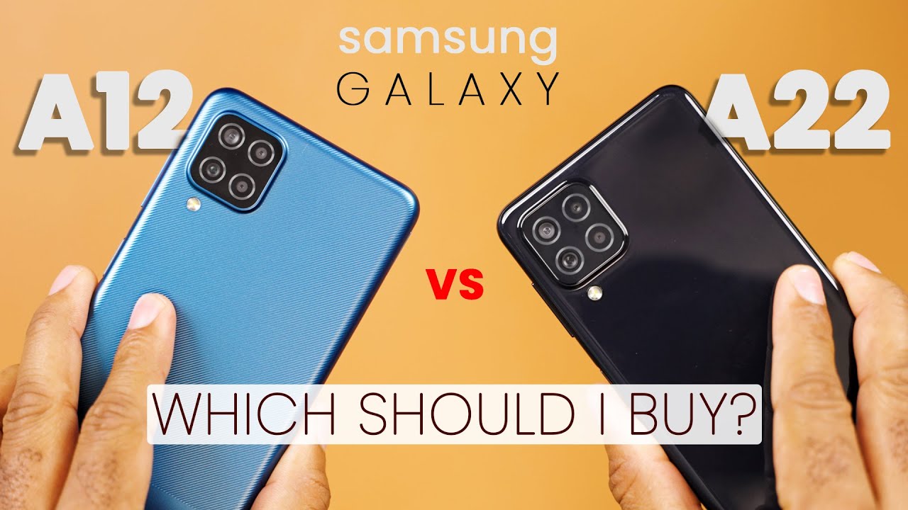 Samsung Galaxy A22 vs Galaxy A12 Comparison - Which Should You Buy?