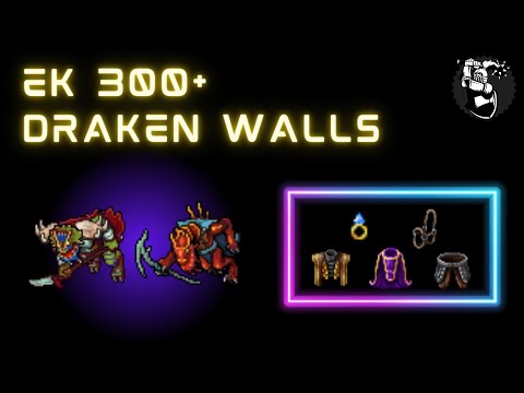 SOLO EK: DRAKEN WALLS 300+ | XP/HR: 3kk 150% - 7.5kk 300% + Prey - 8kk 375% | 400K+ PROFIT
