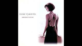 Download lagu Shigeko Suzuki - Close Your Eyes (1999) FULL ALBUM mp3