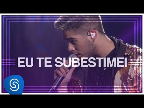 Eu Te Subestimei