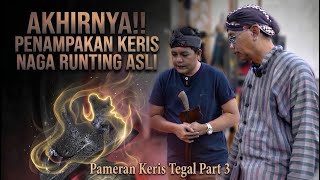Download lagu MELIHAT PENAMPAKAN KERIS NAGA RUNTING ASLI DI PAMERAN TOSAN AJI TEGAL mp3
