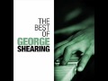 George Shearing: The Nearness of You 