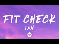 Ian Fit Check Lyrics Ft VonOff1700