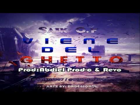Saik GF Viene Del Ghetto