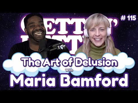 Gettin’ Better with Ron Funches # 115 - The Art of Delusion with Maria Bamford