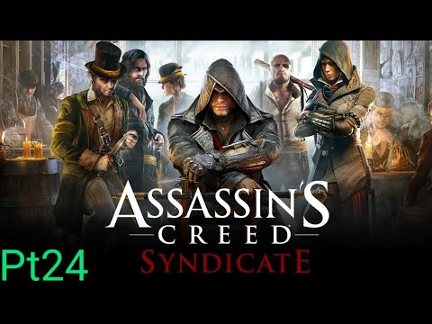 Assassin's Creed Syndicate playthrough pt 24 ps5