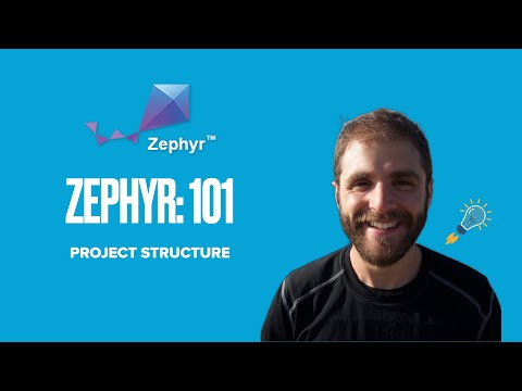 Zephyr 101 - Project Structure