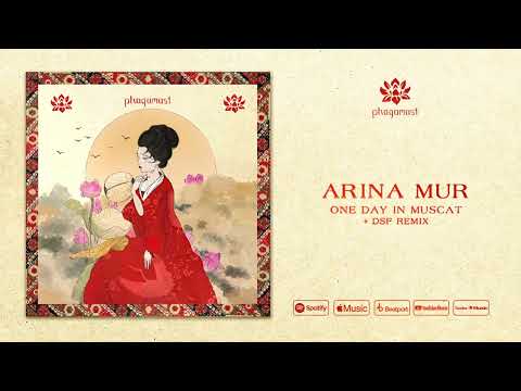 Arina Mur - One Day In Muscat (DSF Remix) [Phagamast]