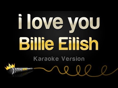 Billie Eilish - i love you (Karaoke Version)