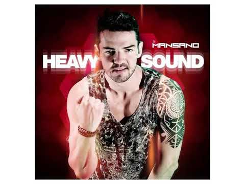 heavy sound Setmix DJ MANSANO