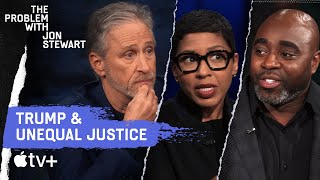 Trump vs. Everyone Else: Two Sides of the Same Justice System | The Problem with Jon Stewart