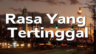 Download lagu Rasa Yang Tertinggal - ST12 (Lirik) mp3 Download lagu Rasa Yang Tertinggal - ST12 (Lirik) mp3