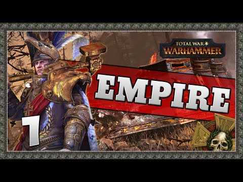 SONS OF SIGMAR! Total War: Warhammer - Empire Campaign #1