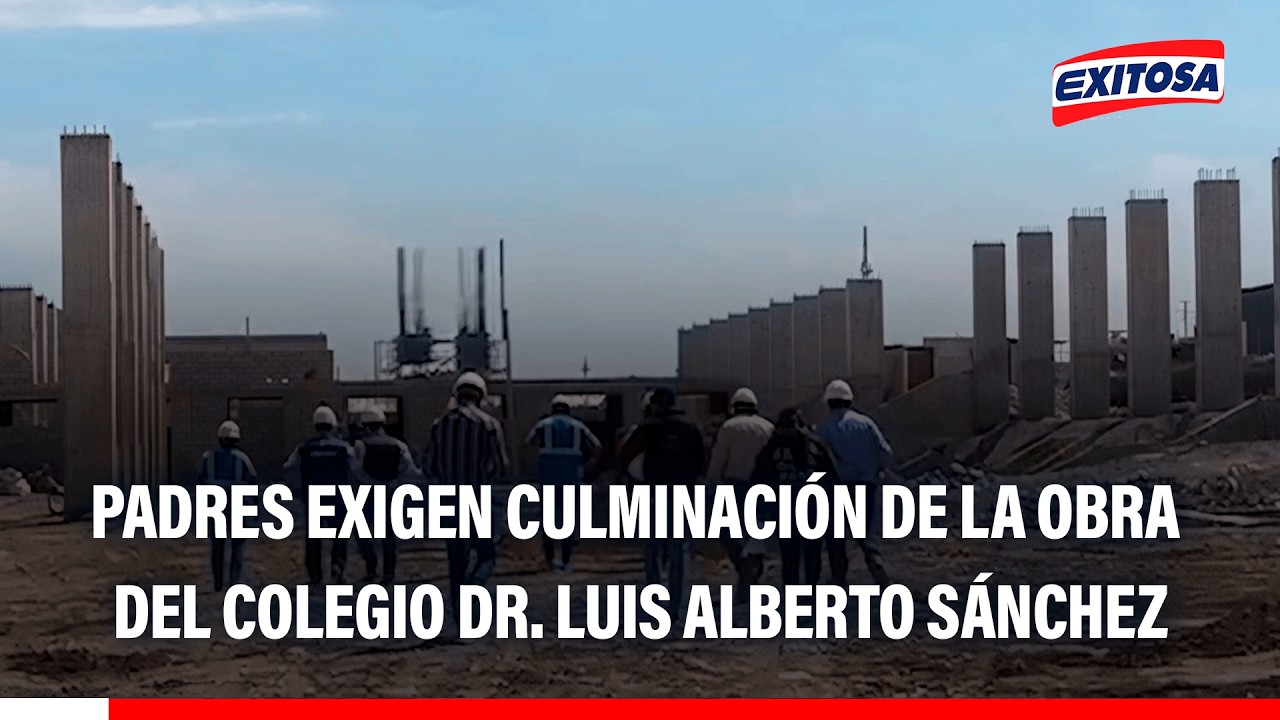 🔴🔵 Padres de familia del colegio Dr. Luis Alberto Sánchez exigen culminación de la obra