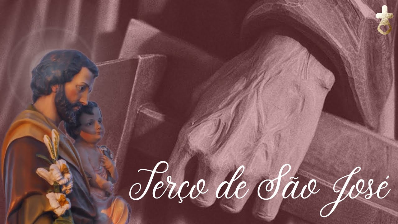 Terço de São José - “tu tens o poder”