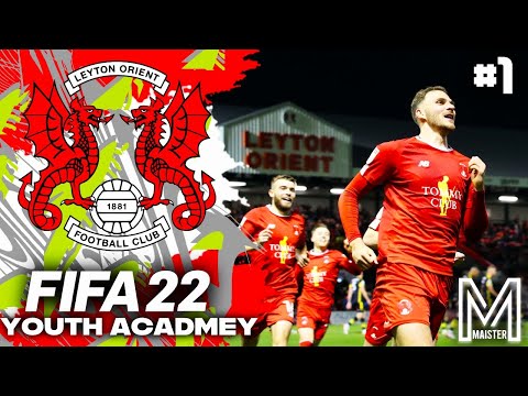 FIFA 22 YOUTH ACADEMY CAREER MODE #1 | LEYTON ORIENT