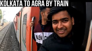 Kolkata To Agra By Train / Ajmer Sf Express / Indian Railways