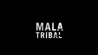 Mala - Tribal