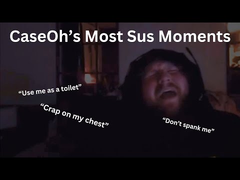 CaseOh’s Most Out of Context Moments