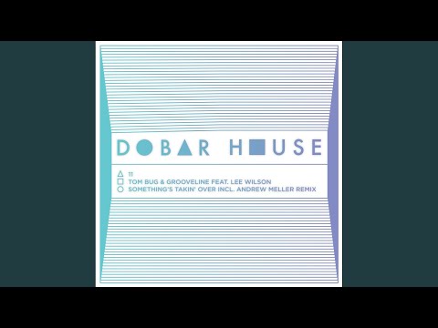 Something's Takin' Over (Radio Edit)