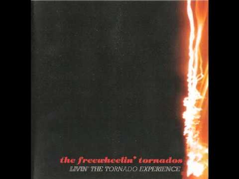 The freewheelin tornados - On fire