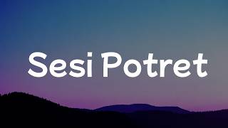 Download lagu eńau feat Ari Lesmana - Sesi Potret (Lyrics Video) mp3