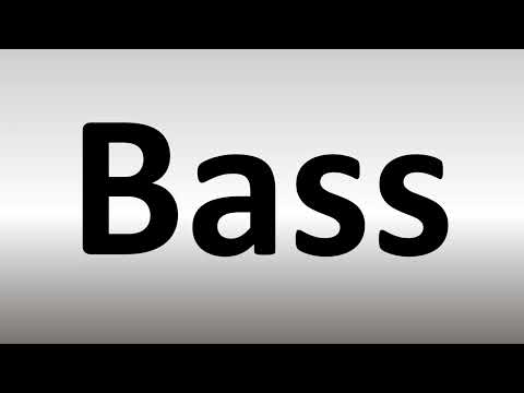 How to Pronounce Bass