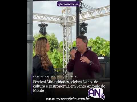 Festival Mineiridades celebra 5 anos de cultura e gastronomia em Santo Antônio do Monte