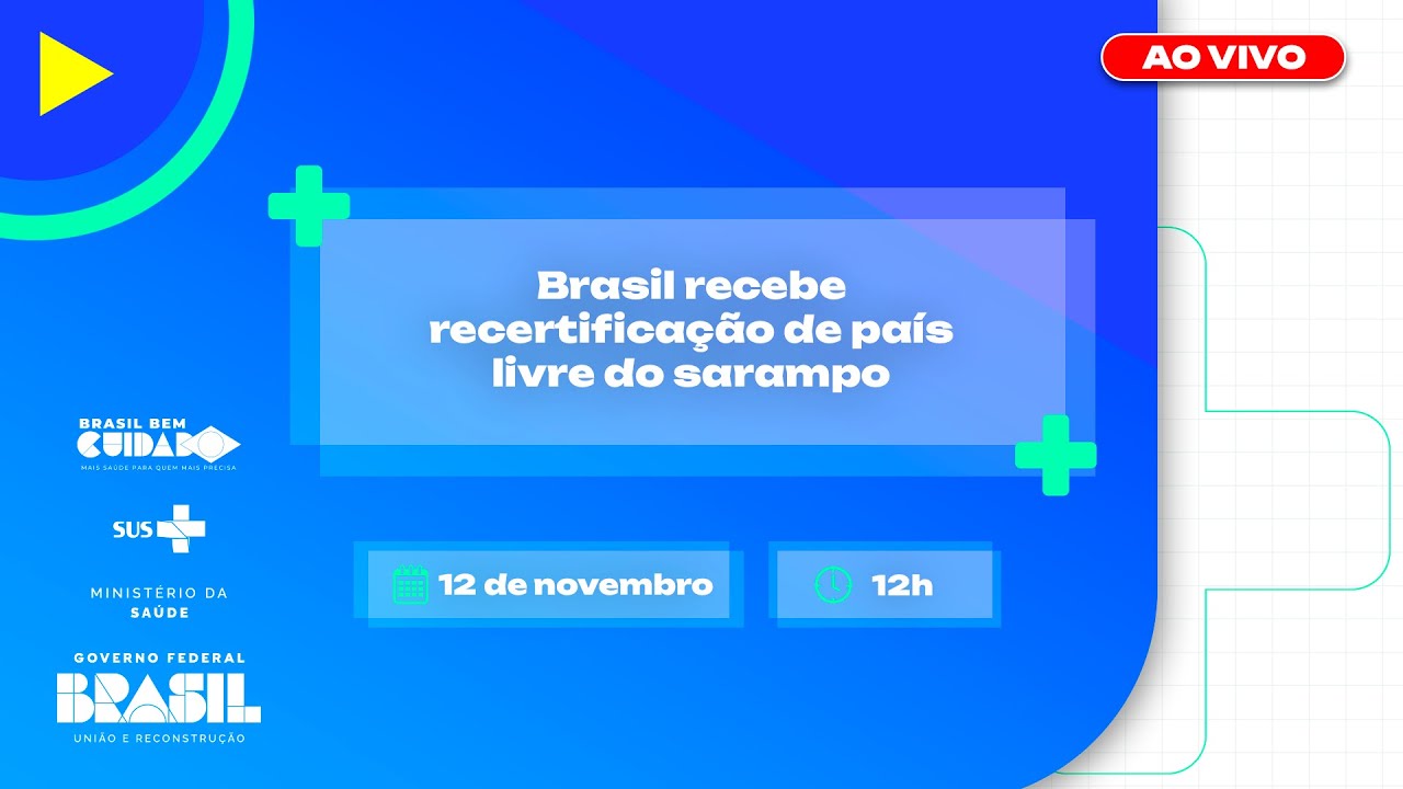 #AoVivo | Brasil recebe recertificação de país livre do sarampo
