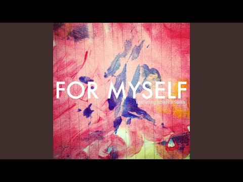 For Myself (feat. Jessica Sutta) (Radio Edit)