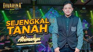 Download lagu SEJENGKAL TANAH - ABIMANYU - DIVARINA MUSIC mp3 Download lagu SEJENGKAL TANAH - ABIMANYU - DIVARINA MUSIC mp3