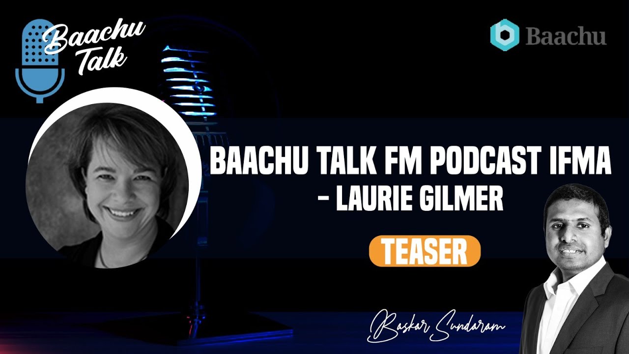 Baachu Talk FM podcast IFMA - Laurie Gilmer Teaser
