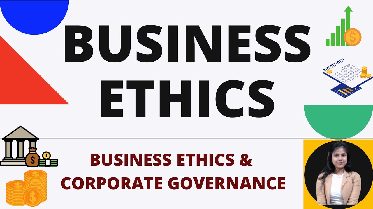 Business Ethics