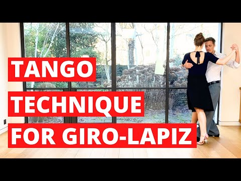 Tango Giro with Lapiz Technique