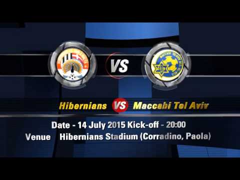 Hibernians VS Maccabi Tel Aviv Today at 20:00 (14/07/15)