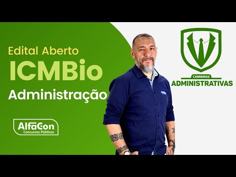 ICMBio Competition - Environmental Technician at the Chico Mendes Institute - Administration Clas...