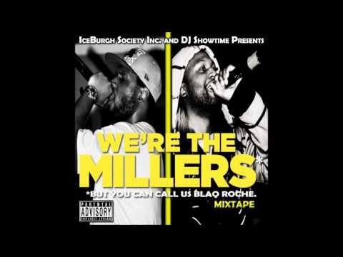 BLAQ ROCHE "We're the Millers" Mixtape [FULL MIXTAPE]