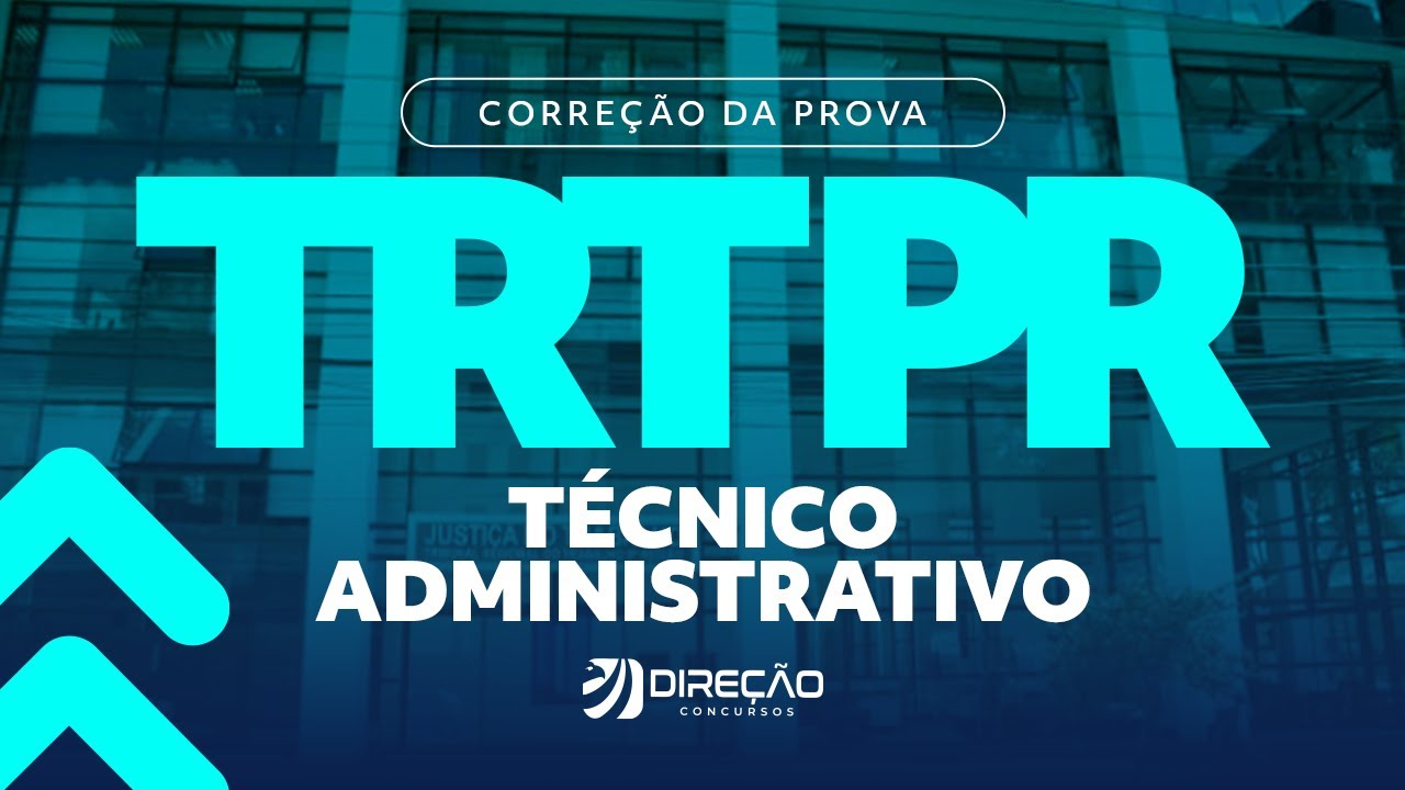 Gabarito concurso TRT PR: Correção da prova de Técnico Administrativo e possibilidades de recurso